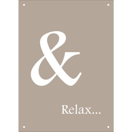 Beige tuinposter met de tekst: & relax | 50x70cm