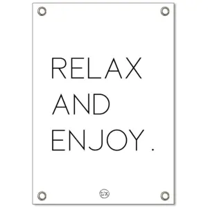 Tuinposter relax and enjoy minimal wit 59cm x 84cm