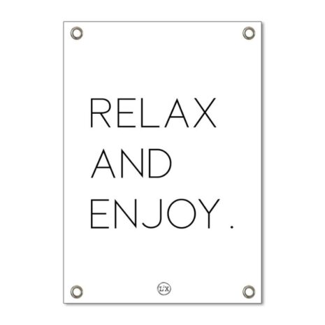 Tuinposter relax and enjoy minimal wit 59cm x 84cm