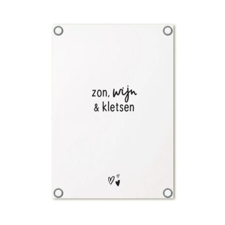 Witte tuinposter – ‘Zon, wijn & kletsen’ – 60 x 80 cm - zoedt
